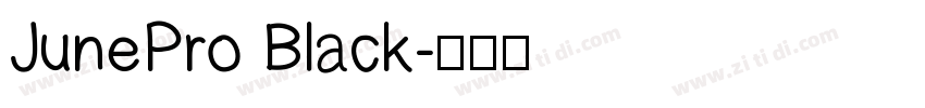 JunePro Black字体转换